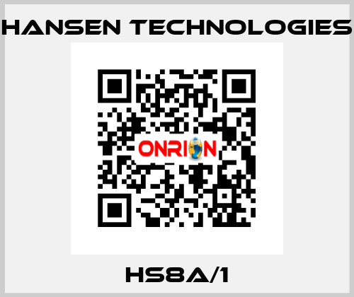 HS8A/1 HANSEN TECHNOLOGIES