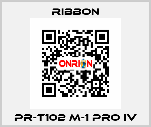 PR-T102 M-1 Pro IV Ribbon