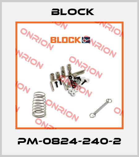 PM-0824-240-2 Block