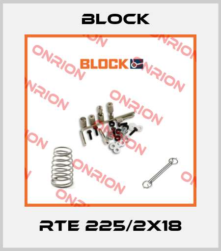 RTE 225/2x18 Block