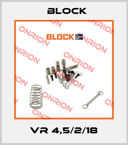 VR 4,5/2/18 Block