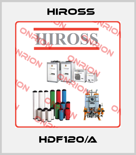 HDF120/A Hiross