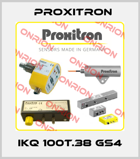IKQ 100T.38 GS4 Proxitron