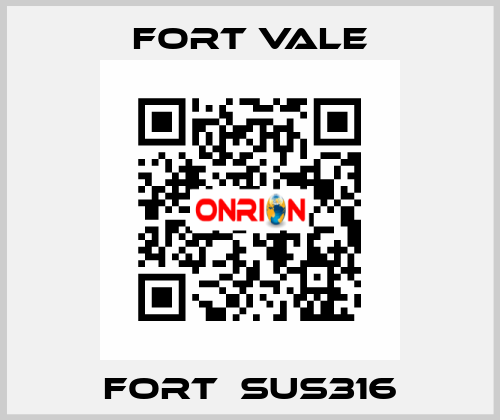 Fort　SUS316 Fort Vale