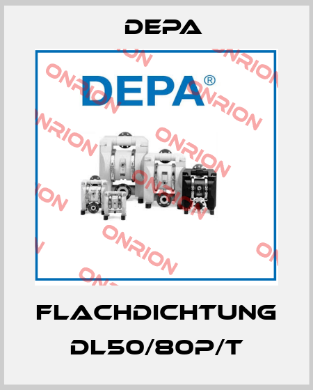 Flachdichtung DL50/80P/T Depa