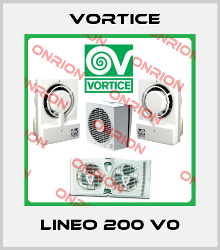 LINEO 200 V0 Vortice