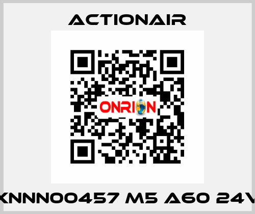 XNNN00457 M5 A60 24V Actionair