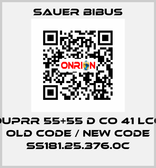 DUPRR 55+55 D CO 41 LCG old code / new code SS181.25.376.0C SAUER BIBUS