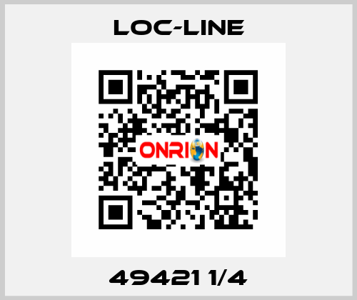 49421 1/4 Loc-Line