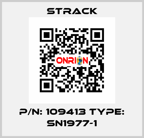 P/N: 109413 Type: SN1977-1 Strack