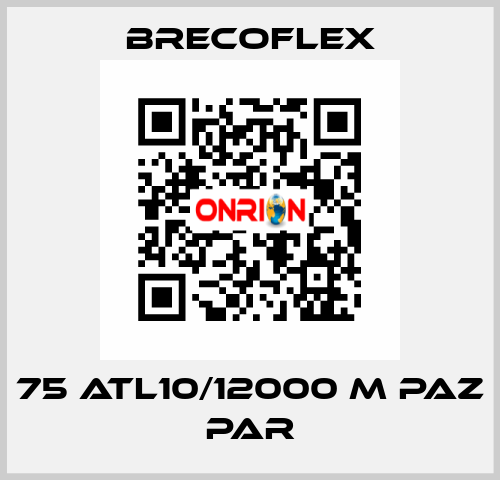 75 ATL10/12000 M PAZ PAR Brecoflex