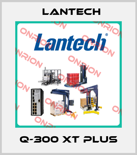 Q-300 XT PLUS Lantech