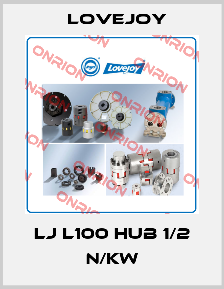 LJ L100 HUB 1/2 N/KW Lovejoy
