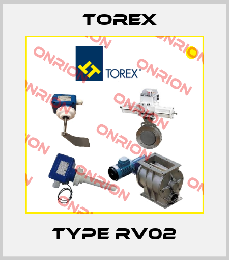 Type RV02 Torex