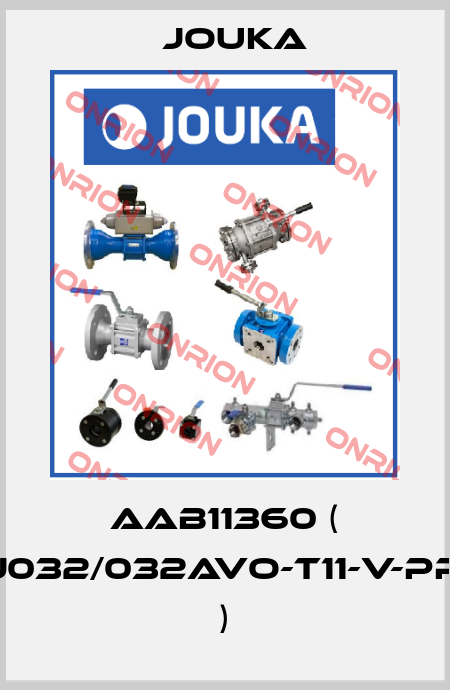 AAB11360 ( J032/032AVO-T11-V-PP ) Jouka
