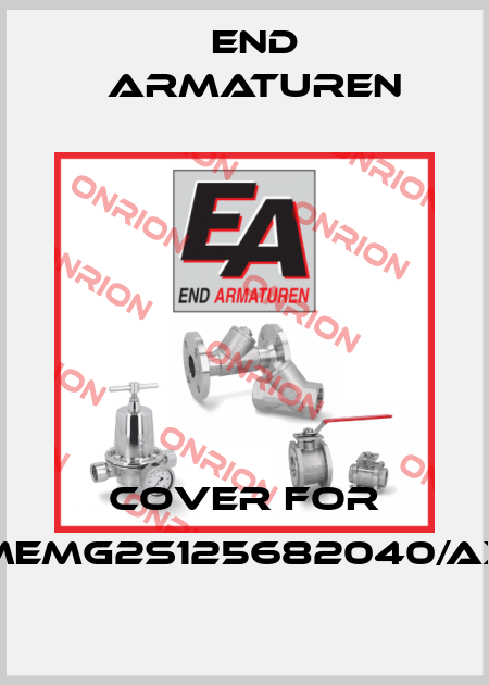 Cover for MEMG2S125682040/AX End Armaturen