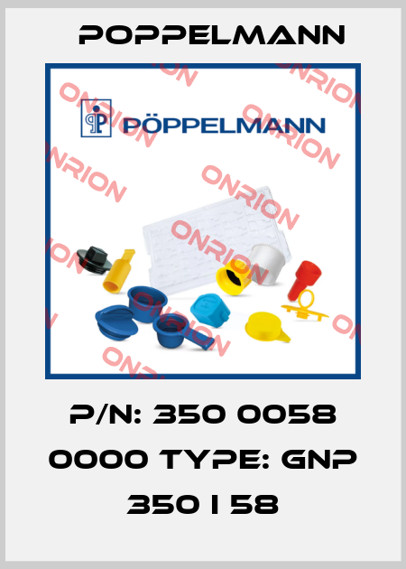 P/N: 350 0058 0000 Type: GNP 350 I 58 Poppelmann