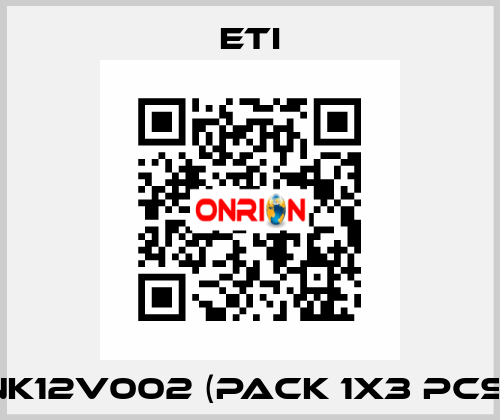 NK12V002 (pack 1x3 pcs) Eti