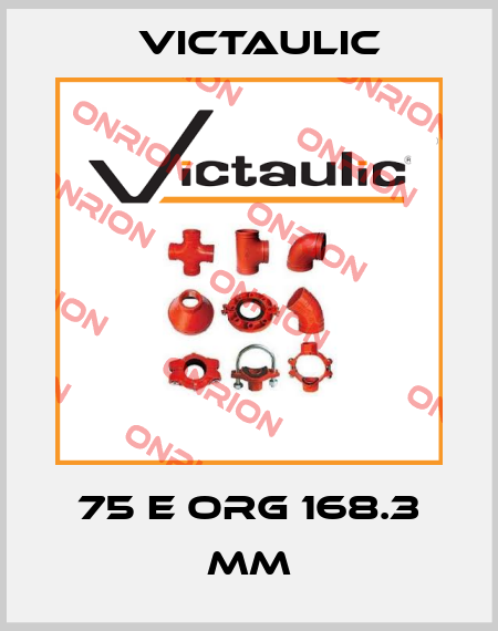 75 E ORG 168.3 MM Victaulic