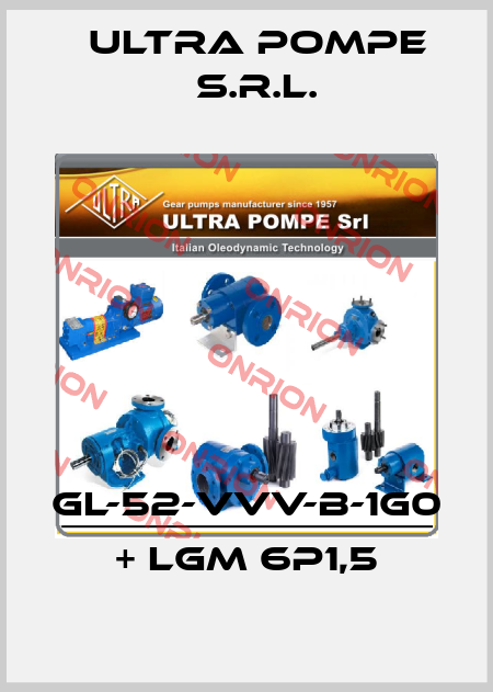 GL-52-VVV-B-1G0 + LGM 6P1,5 Ultra Pompe S.r.l.