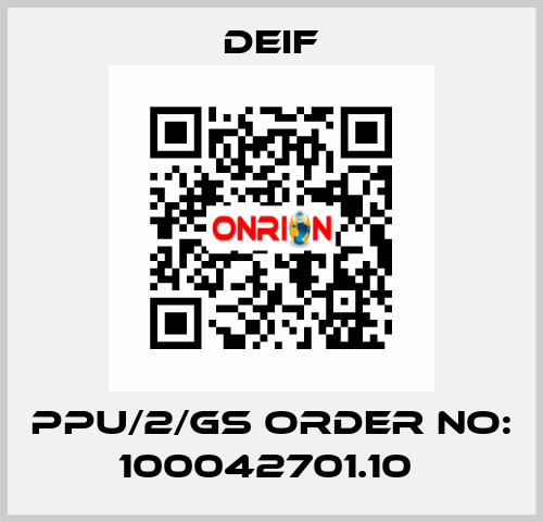 PPU/2/GS ORDER NO: 100042701.10  Deif