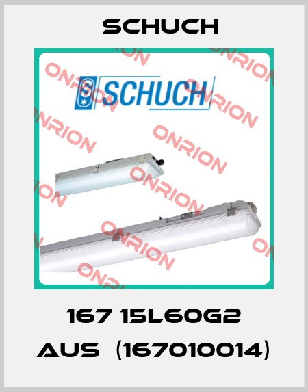 167 15L60G2 AUS  (167010014) Schuch