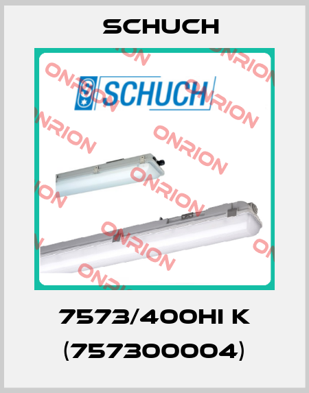 7573/400HI k (757300004) Schuch