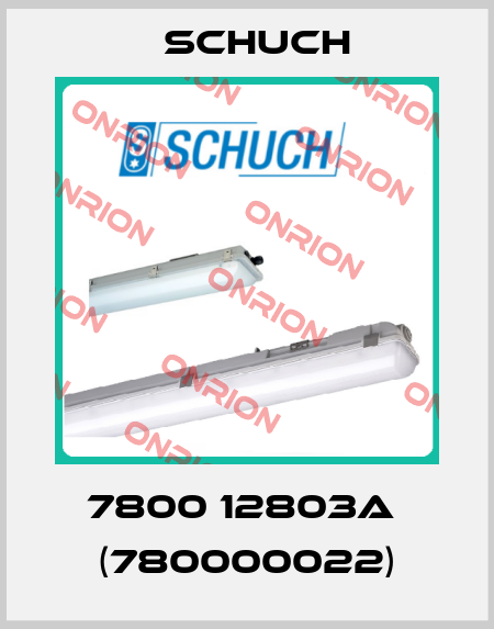 7800 12803A  (780000022) Schuch