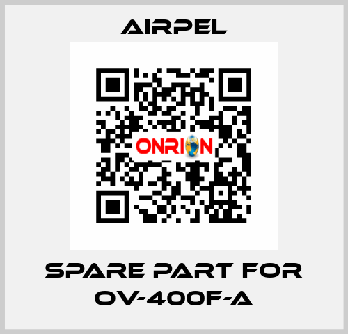 Spare part for OV-400F-A Airpel