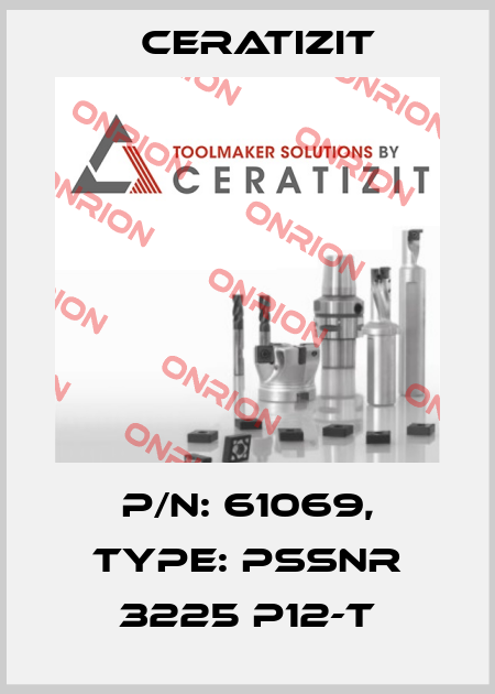 P/N: 61069, Type: PSSNR 3225 P12-T Ceratizit