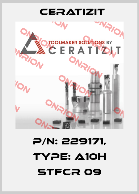 P/N: 229171, Type: A10H STFCR 09 Ceratizit