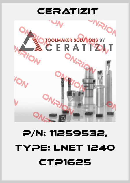 P/N: 11259532, Type: LNET 1240 CTP1625 Ceratizit