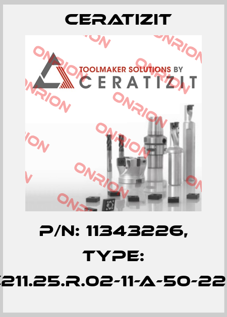 P/N: 11343226, Type: C211.25.R.02-11-A-50-225 Ceratizit