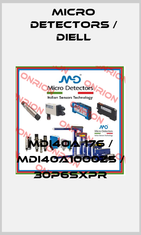 MDI40A 176 / MDI40A1000Z5 / 30P6SXPR
 Micro Detectors / Diell