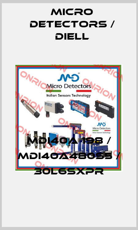 MDI40A 198 / MDI40A480S5 / 30L6SXPR
 Micro Detectors / Diell