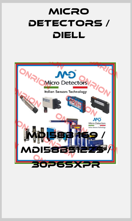 MDI58B 169 / MDI58B512Z5 / 30P6SXPR
 Micro Detectors / Diell