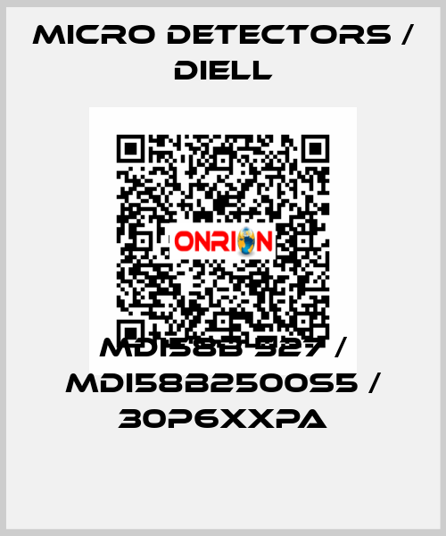 MDI58B 527 / MDI58B2500S5 / 30P6XXPA
 Micro Detectors / Diell