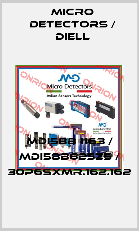 MDI58B 1163 / MDI58B625Z5 / 30P6SXMR.162.162
 Micro Detectors / Diell