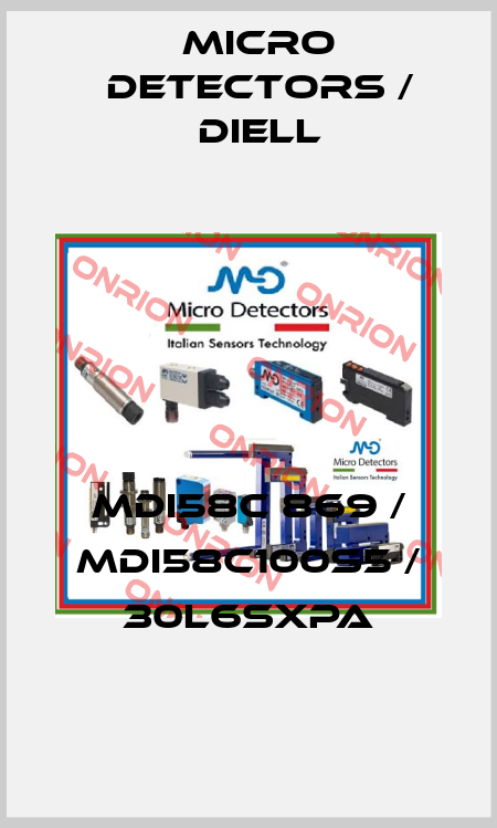 MDI58C 869 / MDI58C100S5 / 30L6SXPA
 Micro Detectors / Diell