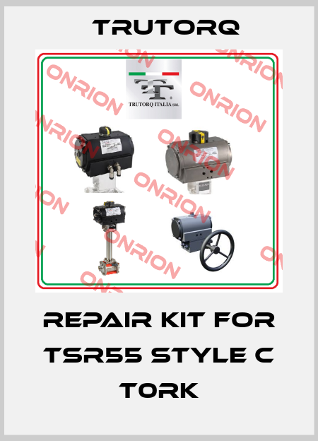 Repair Kit for TSR55 Style C T0RK Trutorq