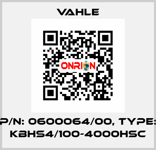 P/n: 0600064/00, Type: KBHS4/100-4000HSC Vahle