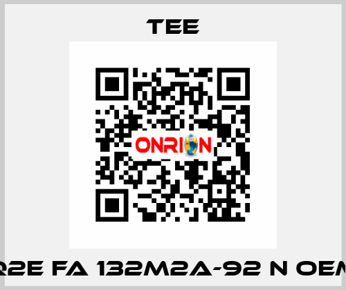 Q2E FA 132M2A-92 N oem TEE