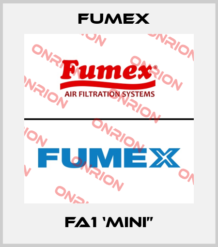 FA1 ‘Mini” Fumex