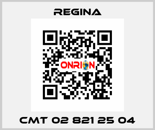 CMT 02 821 25 04 Regina