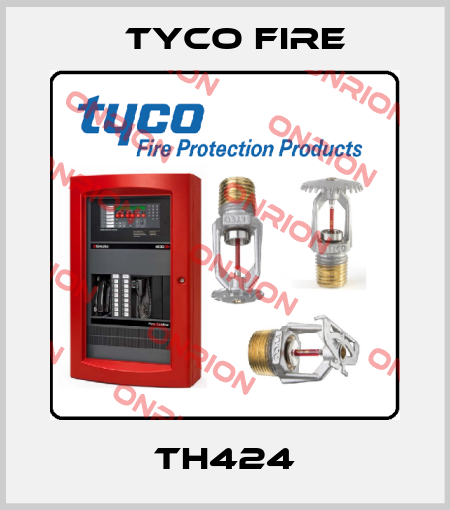 TH424 Tyco Fire