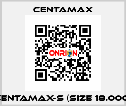 CENTAMAX-S (Size 18.000) CENTAMAX