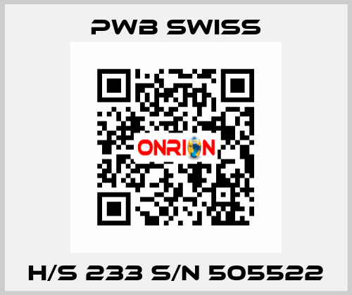 H/S 233 S/N 505522 PWB Swiss