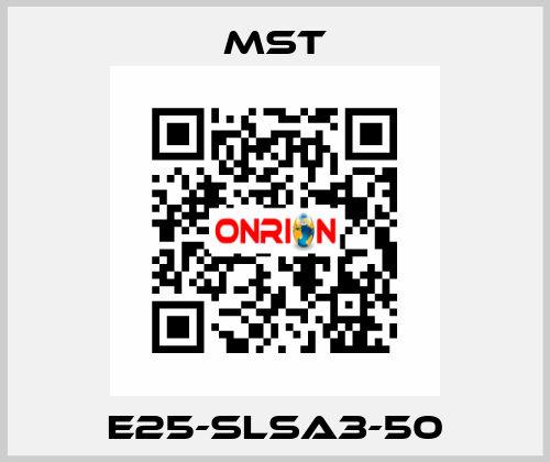 E25-SLSA3-50 MST