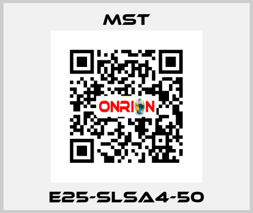 E25-SLSA4-50 MST