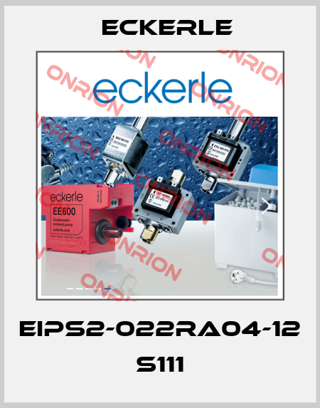 EIPS2-022RA04-12 S111 Eckerle